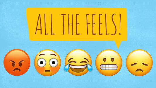 “I’m Losing My Mind!”: How to Deal When You Feel All the Feels